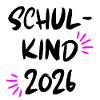 SCHULKIND 2026, EINSCHULUNG, ERSTKLÄSSLER, SCHULE