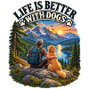 Life Is Better With Dogs