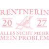 Rentnerin 2027 Liegestuhl Abschied Rente