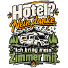 Hotel? Nein danke – Wohnmobil Camper Spruch