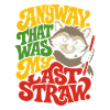 Racoon Last Straw Spruch
