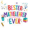 Bester Mathelehrer Ever!
