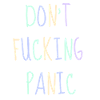 Don't fucking Panic