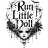Run Little Doll Gothic Rosen