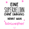 Schwester - eine Superheldin ohne Umhang