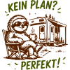 Kein Plan? Perfekt Sloth Camping