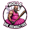 Holla Die Gewalt Fee