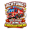 Achtung Kindergartenkind Feuerwehrauto