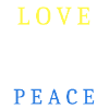Liebe und Frieden