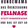 Hundemama Fellnase statt Kinderwagen - Geschenk