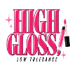 High Gloss, Low Tolerance | Y2K Statement