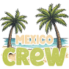 Mexiko Crew
