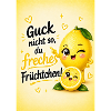 Freches Früchtchen