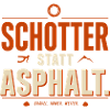Schotter Statt Asphalt Spruch