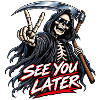 See You Later Sensenmann Motiv