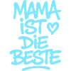Mama ist die Beste