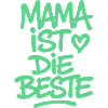 Mama ist die Beste