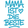 Mama ist die Beste