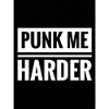 Punk Me Harder 