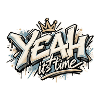 Yeah Its Time Graffiti Crown
