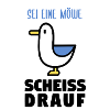 Sei eine Möwe scheiss drauf