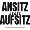 Ansitz statt Aufsitz – Karpfenangler Spruch