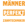 Lustige Zahntechniker Sprüche