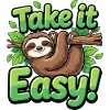 Take It Easy Faultier Grafik