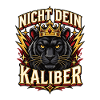 Nicht dein Kaliber – selbstbewusster Spruch