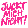 Juckt mich nicht - Cooler Spruch