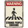 WARNING - Strange People Crossing - Punker