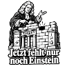 Jetzt fehlt nur noch Einstein