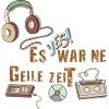 geile Zeit