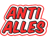 Anti Alles Aus Prinzip