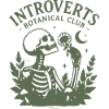 Introvert Botanik Skelette Klub