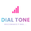 Dial Tone - Reconnecting