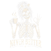 Never Better Skeleton