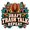 Draft Trash Talk Repeat 