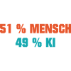 51 % Mensch · 49 % KI