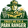 Vertrau Mir Ich Bin Ranger Spruch