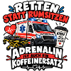 Retten statt Rumsitzen – Adrenalin Koffeinersatz