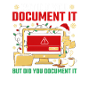 Weihnachts-IT-Fehler: Dokumentieren Sie es