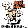 Erst Kaffee