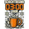 Schichtbeginn 03:00 Uhr Kaffee