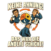 Schichtarbeit – Keine Ahnung, andere Schicht