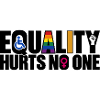 Equality Hurts No One – Gleichberechtigung