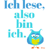 Ich lese, also bin ich!