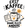 Erst Kaffee