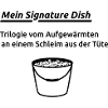 Signature Dish