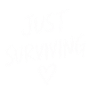 Just Surviving Heart